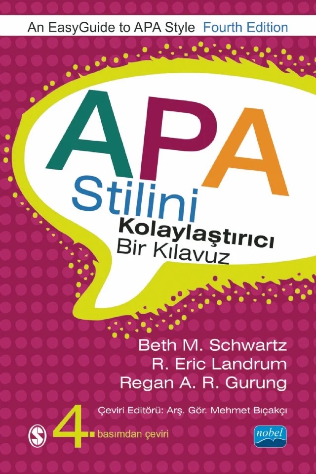 APA STİLİNİ KOLAYLAŞTIRICI BİR KILAVUZ - An EasyGuide to APA Style – Beth M. Schwartz, R. Eric Landrum, Regan A.R. Gurung – Nobel Akademik Yayıncılık kitap kapağı