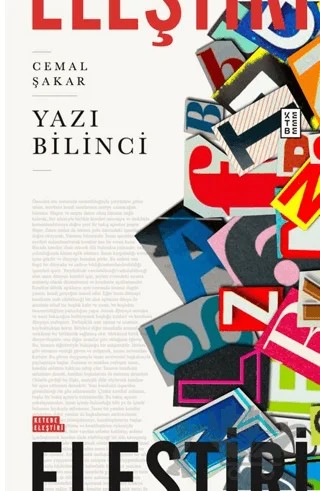 Yazı Bilinci – Cemal Şakar – Ketebe Yayınları kitap kapağı