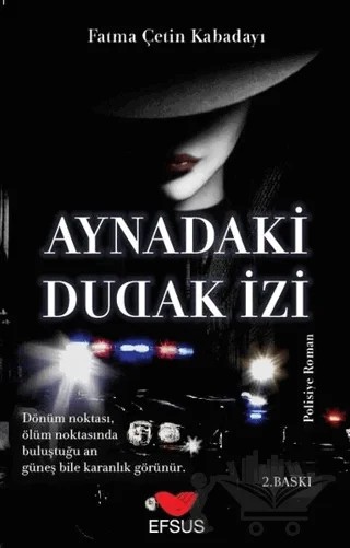 Aynadaki Dudak İzi – Fatma Çetin Kabadayı – Efsus Yayınları kitap kapağı
