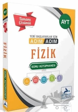 AYT Fizik Adım Adım Tamamı Çözümlü Soru Kütüphanesi – Kolektif – Paraf Yayınları kitap kapağı