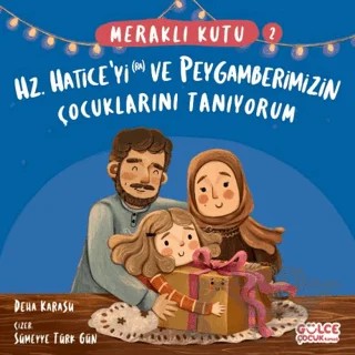 Meraklı Kutu - Hz Hatice'yi (ra) ve Peygamberimizin Çocuklarını Tanıyorum – Deha Karasu – Timaş Gülce Çocuk kitap kapağı