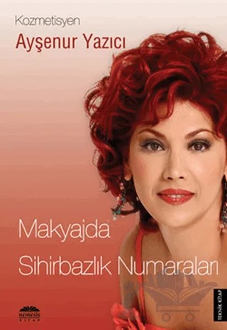 Makyajda Sihirbazlık Numaraları – Ayşenur Yazıcı – Nemesis Kitap kitap kapağı