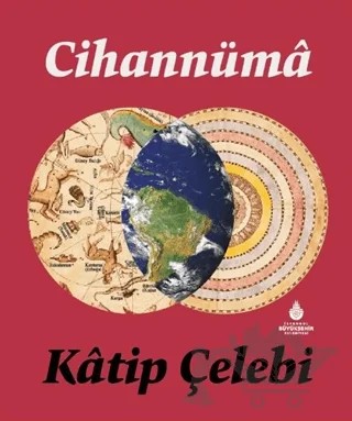 Cihannüma – Katip Çelebi – İBB Yayınları kitap kapağı