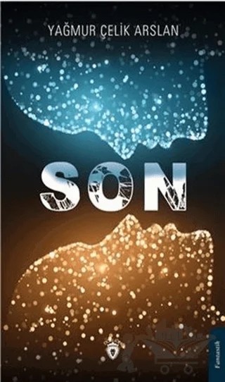 Son – Yağmur Çelik Arslan – Dorlion Yayınları kitap kapağı