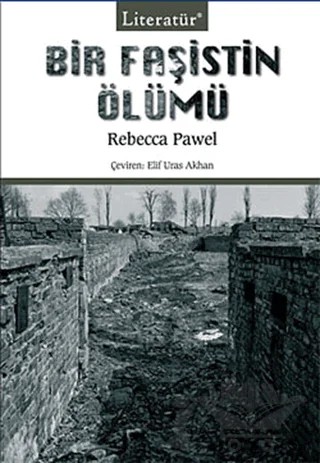 Bir Faşistin Ölümü – Rebecca Pawel – Literatür Yayıncılık kitap kapağı