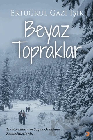 Beyaz Topraklar – Ertuğrul Gazi Işık – Cinius Yayınları kitap kapağı
