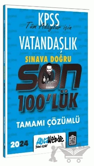 KPSS 2024 Vatandaşlık Son 100 lük Tamamı Çözümlü Sorular – Mustafa Onur Bozkuş – HocaWebde Yayınları kitap kapağı
