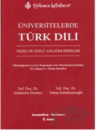 Üniversitelerde Türk Dili – Selahattin Demirci, Vahap Kabahasanoğlu – Türkmen Kitabevi kitap kapağı
