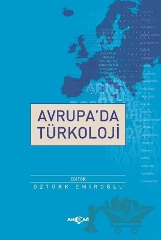 Avrupa'da Türkoloji – Öztürk Emiroğlu – Akçağ Yayınları kitap kapağı