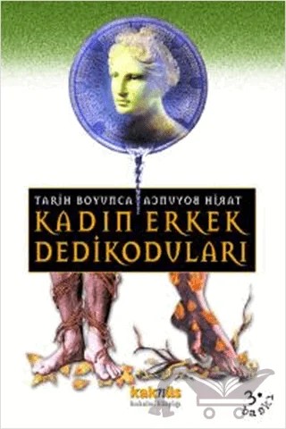 Tarih Boyunca Kadın Erkek Dedikoduları – Serkan Özburun – Kaknüs Yayınları kitap kapağı