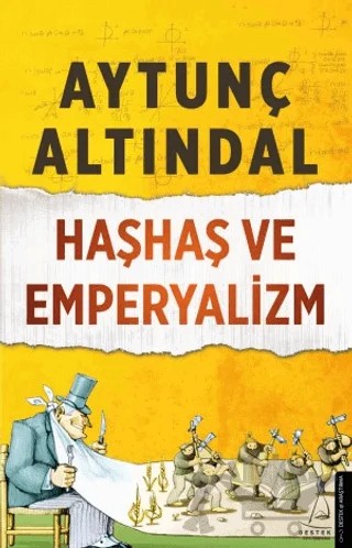 Haşhaş ve Emperyalizm – Aytunç Altındal – Destek Yayınları kitap kapağı