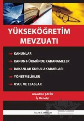 Yükseköğretim Mevzuatı – Alaaddin Şahin – Palme Yayıncılık kitap kapağı