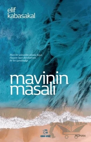 Mavinin Masalı – Elif Kabasakal – Onur Kitap kitap kapağı