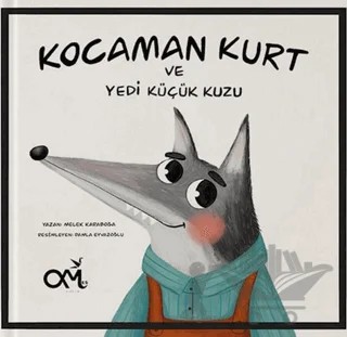 Kocaman Kurt ve Yedi Küçük Kuzu – Melek Karaboğa – Omes Çocuk kitap kapağı
