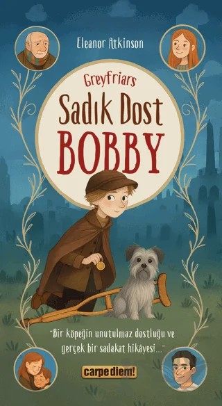 Sadık Dost Bobby – Eleanor Atkinson – Carpe Diem Kitapları kitap kapağı