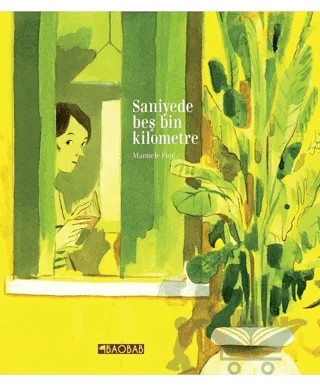 Saniyede Beş Bin Kilometre – Manuele Fior – Baobab Yayınları kitap kapağı