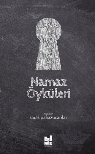 Namaz Öyküleri – Sadık Yalsızuçanlar – Mgv Yayınları kitap kapağı