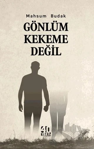 Gönlüm Kekeme Değil – Mahsum Budak – 40 Kitap kitap kapağı