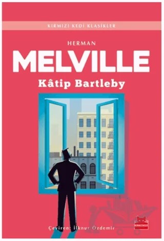 Katip Bartleby – Herman Melvılle – Kırmızı Kedi Yayınevi kitap kapağı