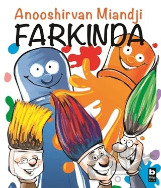 Farkında – Anooshirvan Miandji – Bilgi Yayınevi kitap kapağı