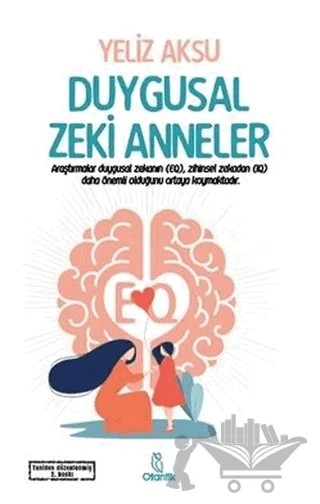 Duygusal Zeki Anneler – Yeliz Aksu – Otantik Kitap kitap kapağı