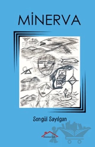 Minerva – Songül Sayılgan – Kırmızı Çatı Yayınları kitap kapağı