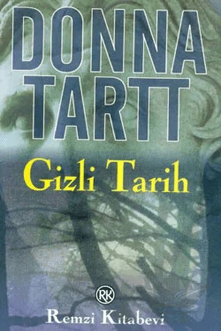 Gizli Tarih – Donna Tartt – Remzi Kitabevi kitap kapağı