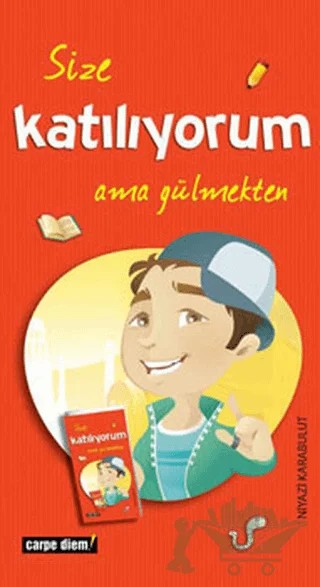 Size Katılıyorum Ama Gülmekten – Niyazi Karabulut – Carpe Diem Kitapları kitap kapağı