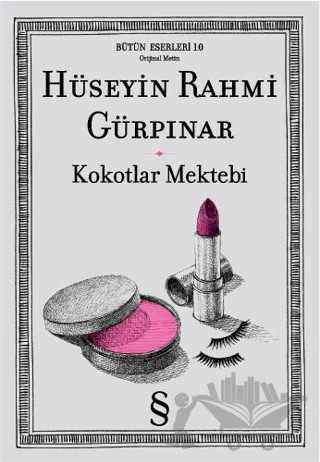 Kokotlar Mektebi – Hüseyin Rahmi Gürpınar – Everest Yayınları kitap kapağı