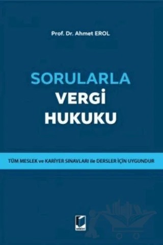 Sorularla Vergi Hukuku – Ahmet Erol – Adalet Yayınevi kitap kapağı