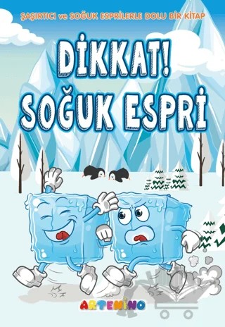 Dikkat! Soğuk Espri – Şerife Gökcek – Artenino Yayıncılık kitap kapağı