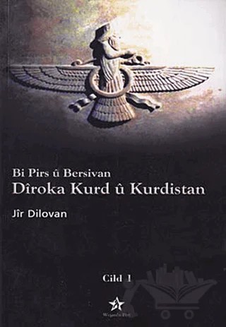 Bi Pirs ü Bersivan - Diroka Kurd ü Kurdistan Cild: 1 – Jir Dilovan – Peri Yayınları kitap kapağı