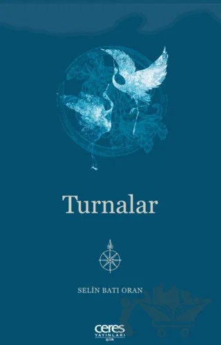 Turnalar – Selin Batı Oran – Ceres Yayınları kitap kapağı