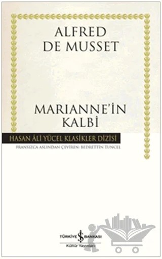Marianne’in Kalbi – Alfred de Musset – İş Bankası Kültür Yayınları kitap kapağı