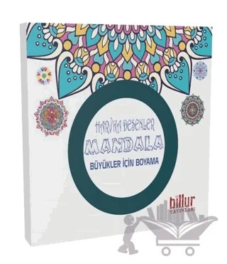 Harika Desenler Mandala - Büyükler İçin Boyama – Kolektif – Billur Yayınları kitap kapağı