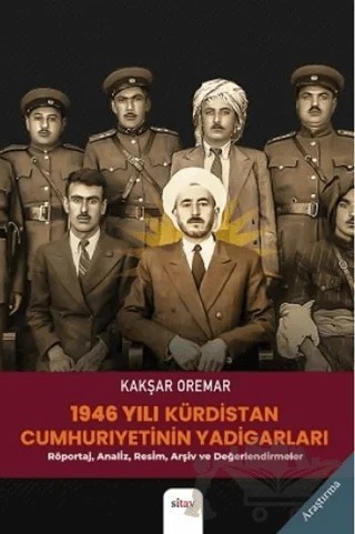 1946 Yılı Kürdistan Cumhuriyetinin Yadigarları – Kakşar Oremar – Sitav Yayınevi kitap kapağı