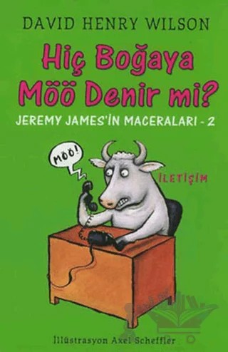 Hiç Boğaya Möö Denir mi? – David Henry Wilson – İletişim Yayınevi kitap kapağı