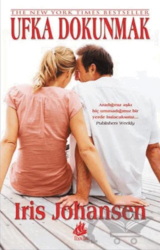Ufka Dokunmak – Iris Johansen – İlyada Yayınevi kitap kapağı