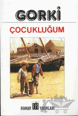 Çocukluğum – Maksim Gorki – Oda Yayınları kitap kapağı