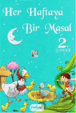 Her Haftaya Bir Masal - 2. Sınıf – Kolektif – Pinokyo Yayınları kitap kapağı