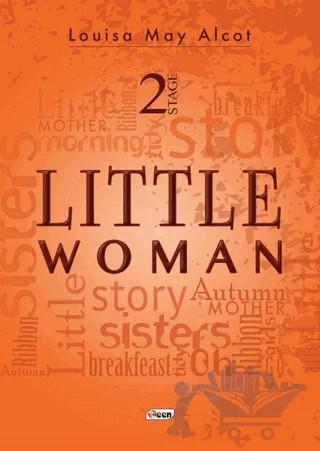 Little Woman - Stage 2 – Louisa May Alcott – Teen Yayıncılık kitap kapağı