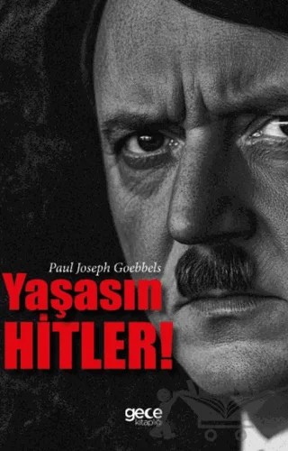Yaşasın Hitler – Paul Joseph Goebbels – Gece Kitaplığı kitap kapağı
