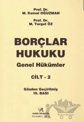 Borçlar Hukuku Genel Hükümler Cilt 2 – M. Kemal Oğuzman, M. Turgut Öz – Vedat Kitapçılık kitap kapağı