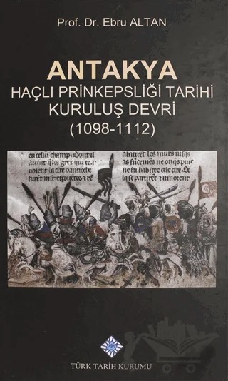 Antakya – Ebru Altan – Türk Tarih Kurumu Yayınları kitap kapağı