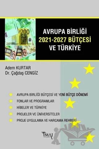 Avrupa Birliği 2021-2027 Bütçesi ve Türkiye – Adem Kurtar, Çağdaş Cengiz – İmaj Yayıncılık kitap kapağı