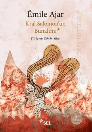 Kral Salomon'un Bunalımı – Emile Ajar – Sel Yayıncılık kitap kapağı