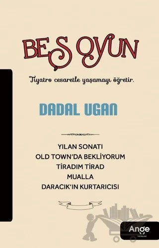 Beş Oyun – Dadal Ugan – Ange Yayınları kitap kapağı