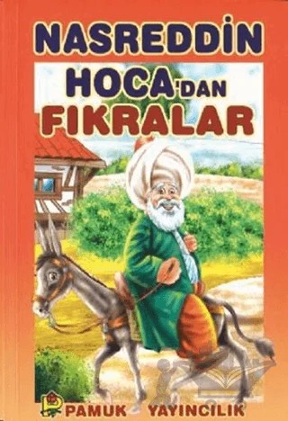 Nasreddin Hoca’dan Fıkralar (Hikaye-004) – Nasreddin Hoca – Pamuk Yayıncılık kitap kapağı