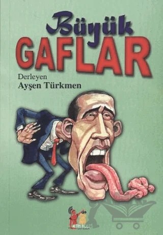 Büyük Gaflar – Kolektif – Altın Post Yayıncılık kitap kapağı