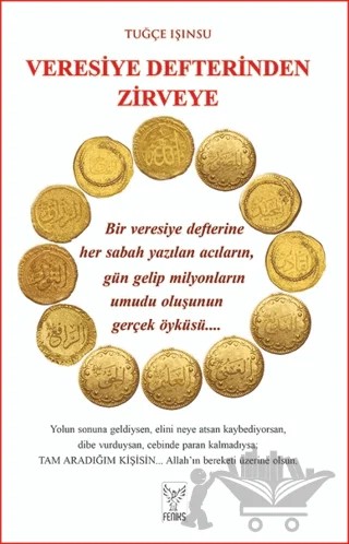 Veresiye Defterinden Zirveye – Tuğçe Işınsu – Feniks Yayınları kitap kapağı